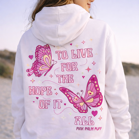 Pink Palm Puff To Live For the Hope of it All Hoodie